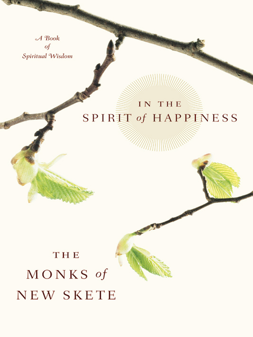 Title details for In the Spirit of Happiness by Monks of New Skete - Wait list